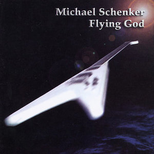 Michael Schenker / Flying God