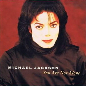 Michael Jackson / You Are Not Alone (SINGLE)