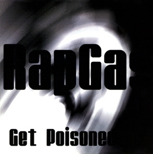 랩개스(Rapgas) / Get Poisoned (EP, 싸인시디)