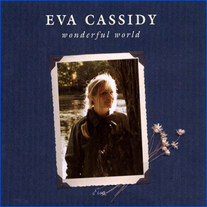 Eva Cassidy / Wonderful World