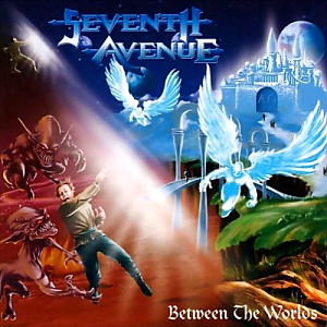 Seventh Avenue / Between The Worlds