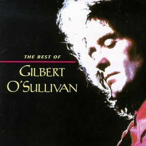 Gilbert O&#039;Sullivan / The Best Of Gilbert O&#039;Sullivan