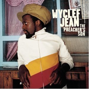 Wyclef Jean / Preacher&#039;s Son