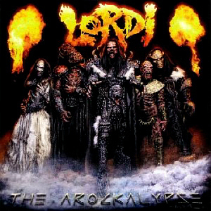Lordi / The Arockalypse
