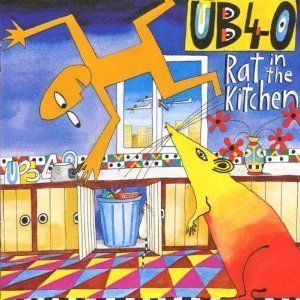 UB40 / Rat In The Kitchen