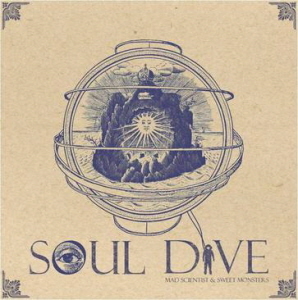 소울 다이브(Soul Dive) / Mad Scientist &amp; Sweet