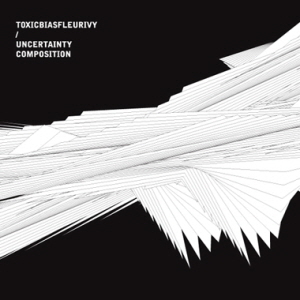 톡식바이어스플뢰르아이비(Toxicbiasfleurivy) / Uncertainty Composition