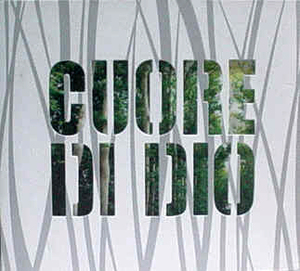 쿠오레디디오(CUORE DI DIO) / CUORE DI DIO