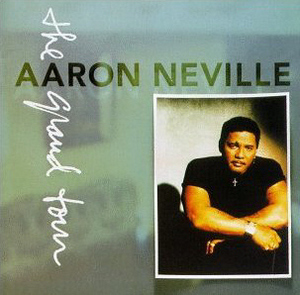 Aaron Neville / The Grand Tour