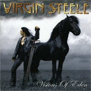 Virgin Steele / Visions Of Eden