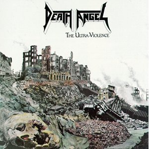 Death Angel / The Ultra-Violence