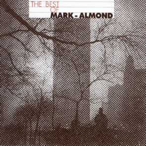 Mark Almond / The Best Of Mark Almond
