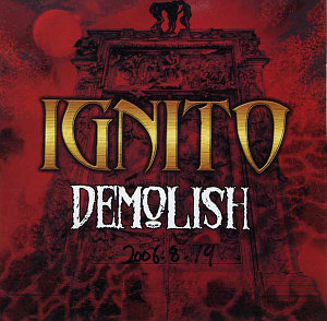 이그니토(Ignito) / Demolish