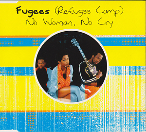 Fugees / No Woman, No Cry (Single)
