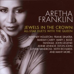 Aretha Franklin / Jewels In The Crown: All-Star Duets With The Queen