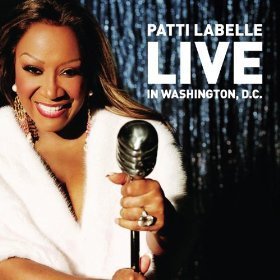 Patti Labelle / Live In Washington D.C.