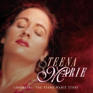 Teena Marie / Lovergirl: The Teena Marie Story