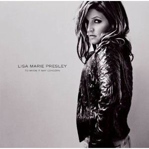 Lisa Marie Presley / To Whom It May Concern