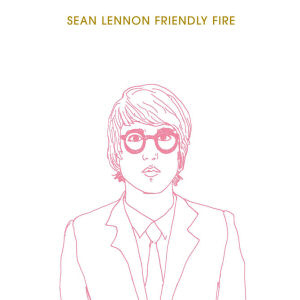 Sean Lennon / Friendly Fire (CD+DVD)