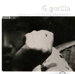 지고릴라(G.gorilla) / 2집-Deep Gray