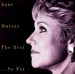 Anne Murray / The Best... So Far
