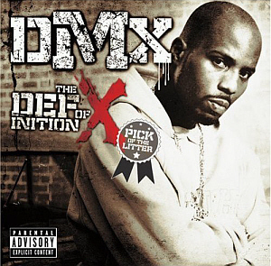DMX / The Definition Of X: Pick Of The Litter (CD+DVD Deluxe Limited Edition)