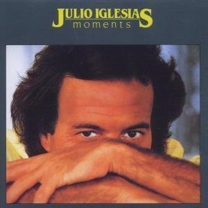 Julio Iglesias / Moments 