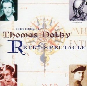 Thomas Dolby / The Best of Thomas Dolby - Retrospectacle 