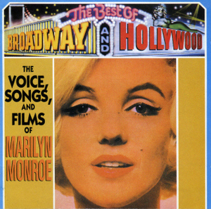 Marilyn Monroe / The Voice, Songs, And Films Of Marilyn Monroe 