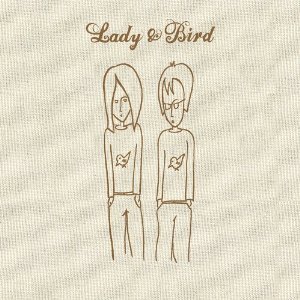 Lady &amp; Bird / Lady &amp; Bird (Keren Ann With Bardi Johanson) 