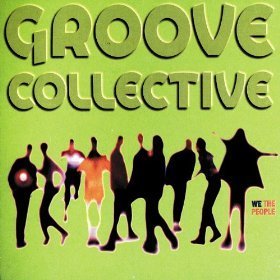 Groove Collective / We The People (DIGI-PAK)