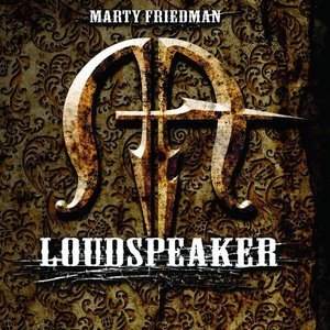 Marty Friedman / Loudspeaker