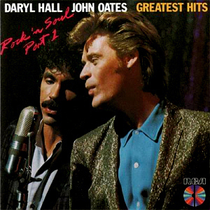 Daryl Hall And John Oates / Greatest Hits: Rock N Soul Part 1