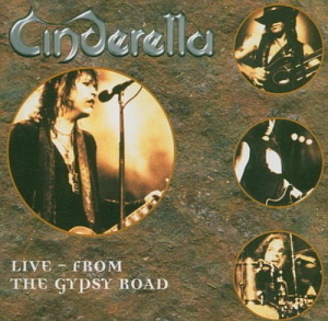 Cinderella / Live from the Gypsy Road