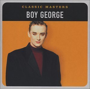 Boy George / Classic Masters (REMASTERED)