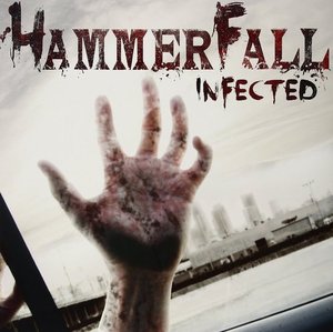 Hammerfall / Infected