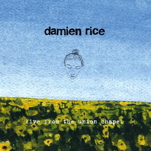 Damien Rice / Live From The Union Chapel (KOREA TOUR EDITION) (DIGI-PAK)