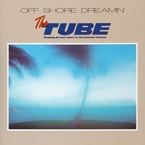 Tube (튜브) / Off Shore Dreamin&#039;