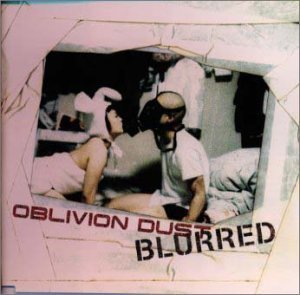Oblivion Dust / Blurred (SINGLE, 미개봉) 