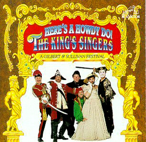 King&#039;s Singers / Gilbert &amp; Sullivan: Here&#039;s A Howdy Do (미개봉)