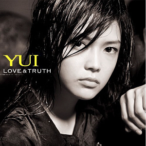YUI (유이) / Love &amp; Truth (SINGLE)