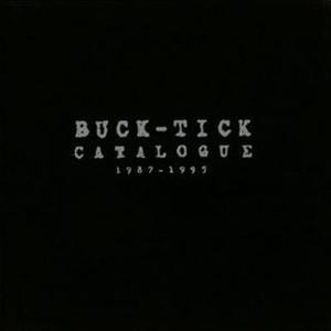 Buck-Tick / Catalogue 1987-1995 (DIGI-PAK)
