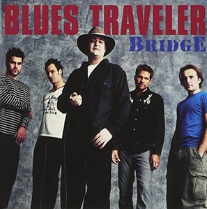 Blues Traveler / Bridge 