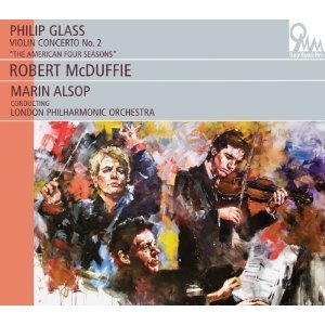 Rober McDuffie, Marin Alsop / Philip Glass: Concerto Pour Violon &#039;The American Four Seasons&#039; (DIGI-PAK)