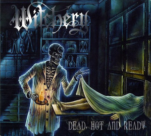 Witchery / Dead, Hot And Ready (DIGI-PAK)