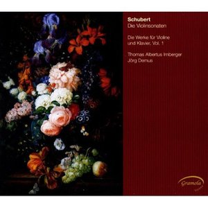 Thomas Albertus Irnberger / Jorg Demus / Schubert : The Sonatas for Violin and Fortepiano
