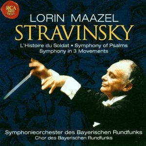 Lorin Maazel / Stravinsky : Symphony in Three Movements, The Soldier&#039;s Tale, Symphony Of Psalms