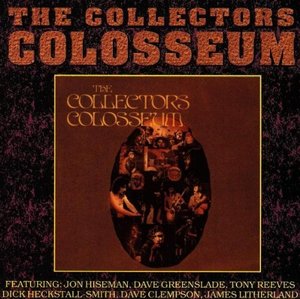 Colosseum / The Collectors Colosseum
