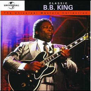 B.B. King / Classic (The Universal Masters Collection)
