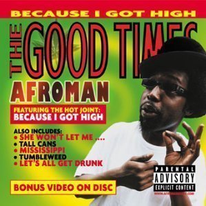 Afroman / The Good Time